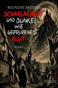 Produktbild: Scharlachrot und dunkel wie gefrorenes Blut