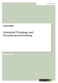 Produktbild: Lebenslauf, &Uuml;berg&auml;nge und Erwachsenenentwicklung