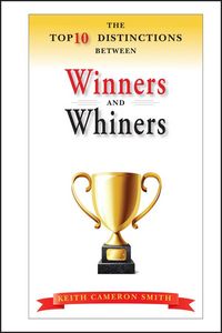 Produktbild: The Top 10 Distinctions Between Winners and Whiners