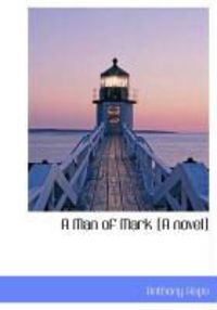 Produktbild: A Man of Mark [A Novel]