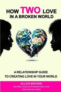 Produktbild: How Two Love in a Broken World
