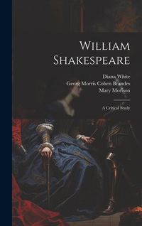 Produktbild: William Shakespeare; a Critical Study