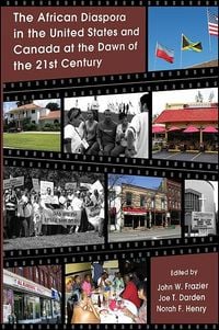 Produktbild: The African Diaspora in the United States and Canada at the Dawn of the 21st Century