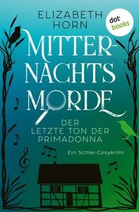 Produktbild: Mitternachtsmorde - Der letzte Ton der Primadonna (Nur bei uns!)