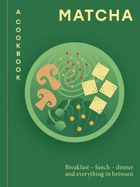 Produktbild: Matcha: A Cookbook