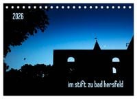 Produktbild: im stift zu bad hersfeld (Tischkalender 2026 DIN A5 quer), CALVENDO Monatskalender