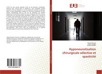 Produktbild: Hyponeurotisation chirurgicale s&eacute;lective et spasticit&eacute;