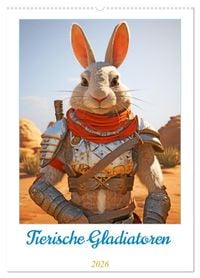 Produktbild: Tierische Gladiatoren (Wandkalender 2026 DIN A2 hoch), CALVENDO Monatskalender