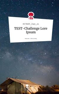 Produktbild: TEST-Challenge Lore Ipsum. Life is a Story - story.one
