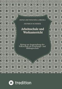 Produktbild: Arbeitsschule und Werkunterricht