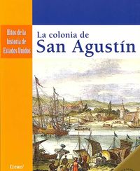 Produktbild: La Colonia de San Agustin = The Settling of St. Augustine