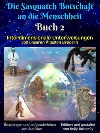 Produktbild: Die Sasquatch Botschaft an dieMenschheit - Buch2