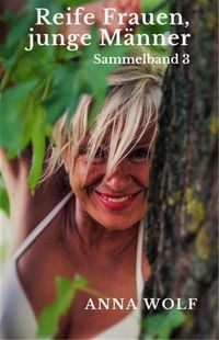 Produktbild: Reife Frauen, junge M&auml;nner&nbsp;Sammelband 3