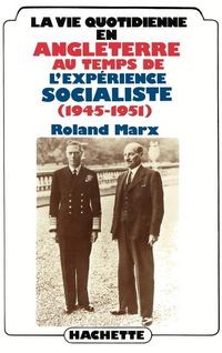 Produktbild: La vie quotidienne en Angleterre au temps de l'exp&eacute;rience socialiste (1945-1952)