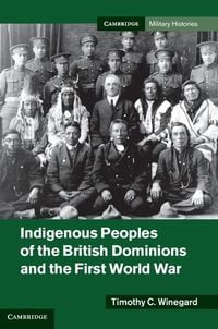 Produktbild: Indigenous Peoples of the British Dominions and the First World War