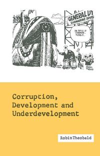 Produktbild: Corruption, Development and Underdevelopment