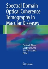 Produktbild: Spectral Domain Optical Coherence Tomography in Macular Diseases