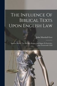 Produktbild: The Influence Of Biblical Texts Upon English Law