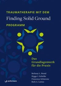 Produktbild: Traumatherapie mit dem &raquo;Finding Solid Ground&laquo;-Programm