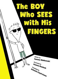 Produktbild: The Boy Who Sees with His Fingers