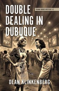 Produktbild: Double Dealing in Dubuque (Frank Dodge Mystery #2)