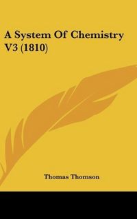 Produktbild: A System Of Chemistry V3 (1810)