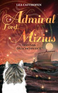 Produktbild: Admiral Lord Mizius und das Drachenfeuer