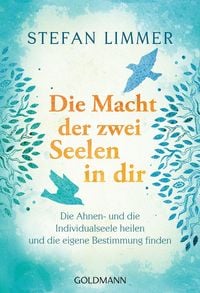 Produktbild: Die Macht der zwei Seelen in dir