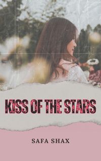 Produktbild: Kiss of the Stars (Kiss of the Stars series, #1)