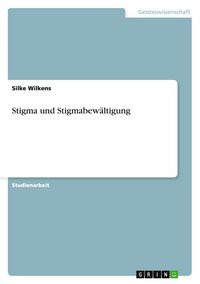 Produktbild: Stigma und Stigmabew&auml;ltigung