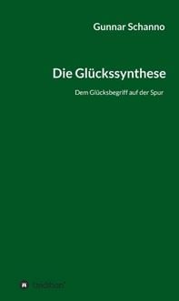 Produktbild: Die Gl&uuml;ckssynthese