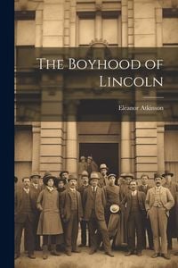 Produktbild: The Boyhood of Lincoln