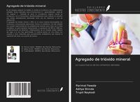 Produktbild: Agregado de tri&oacute;xido mineral