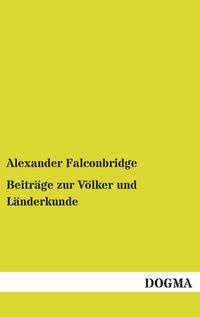 Produktbild: Beitr&auml;ge zur V&ouml;lker und L&auml;nderkunde