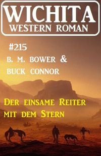 Produktbild: Der einsame Reiter mit dem Stern: Wichita Western Roman 215