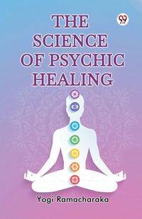 Produktbild: The Science of Psychic Healing