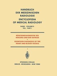 Produktbild: R&ouml;ntgendiagnostik des Herzens und der Gef&auml;sse Teil 1 / Roentgen Diagnosis of the Heart and Blood Vessels Part 1