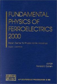 Produktbild: Fundamental Physics of Ferroelectrics 2000