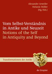 Produktbild: Vom Selbst-Verst&auml;ndnis in Antike und Neuzeit / Notions of the Self in Antiquity and Beyond