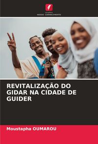 Produktbild: Revitaliza&ccedil;&atilde;o Do Gidar Na Cidade De Guider