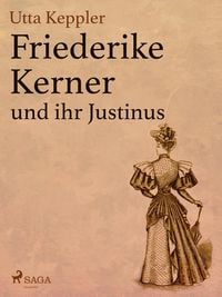 Produktbild: Friederike Kerner und ihr Justinus