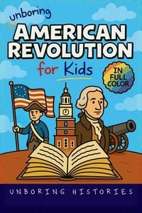 Produktbild: Unboring American Revolution for Kids