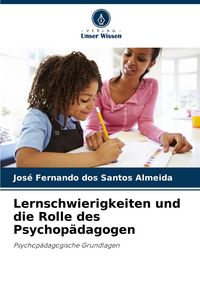 Produktbild: Lernschwierigkeiten und die Rolle des Psychop&auml;dagogen