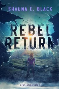 Produktbild: Rebel Return (Rebel Bound, #3)
