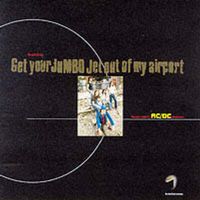 Produktbild: Get Your Jumbo Jet Out Of My a