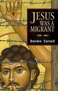 Produktbild: Jesus Was a Migrant