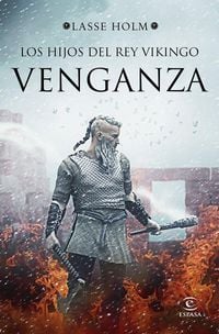 Produktbild: Los hijos del rey vikingo : venganza