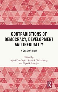 Produktbild: Contradictions of Democracy, Development and Inequality