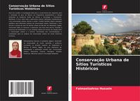 Produktbild: Conserva&ccedil;&atilde;o Urbana de S&iacute;tios Tur&iacute;sticos Hist&oacute;ricos