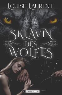 Produktbild: Die Sklavin des Wolfes